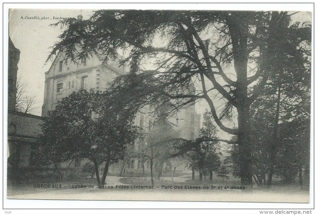 33] Gironde-BORDEAUX Lycée De Jeunes Filles Internat (B) -voir ETAT - Parc Des éléves De 5 E Et 4 E Année(Ed:Cavaillé ) - Bordeaux