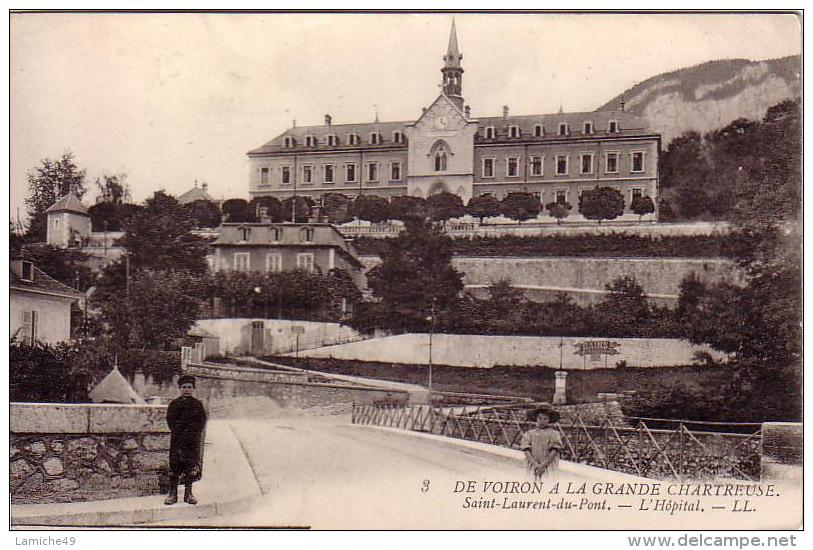 DE VOIRON A LA GRANDE CHARTREUSE ( Isère ) Saint Laurent Du Pont L Hôpital ( Enfant ) - Saint-Laurent-du-Pont