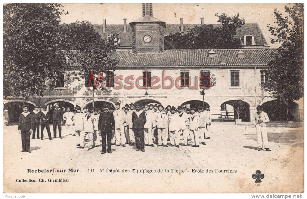 17 - ROCHEFORT Sur MER  - Depot Des Equipages De La Flotte - Ecole Des Fourriers      - 2 Scans - Rochefort