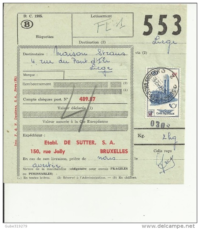 BELGIUM 1957 - BORDEREAU COLIS POSTEAUX  AVEC TIMBRE COLIS P. 19 (EX 18) F. NR 553  DE SCHAAARBEEK ?? A LIEGE AUG 6,1957 - Luggage [BA]