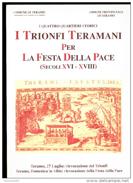 FESTA DEI TRIONFI TERAMANI CARTOLINA CON ANNULLO SPECIALE A TEMA Fronte Retro - Altri & Non Classificati