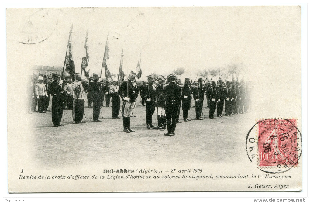 ALGERIE THEME LEGION ETRANGERE CARTE POSTALE DEPART SIDI-BEL-ABBES 4-6-06 ORAN POUR LE TONKIN - 1877-1920: Période Semi Moderne