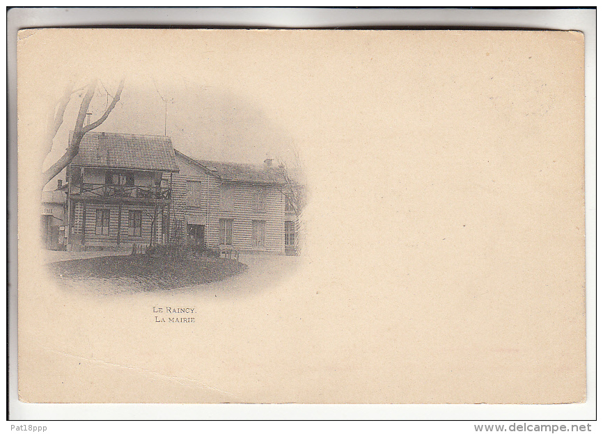 LE RAINCY 93 - L'Eglise : La Mairie- CPA Précurseur - Seine St Denis - Le Raincy