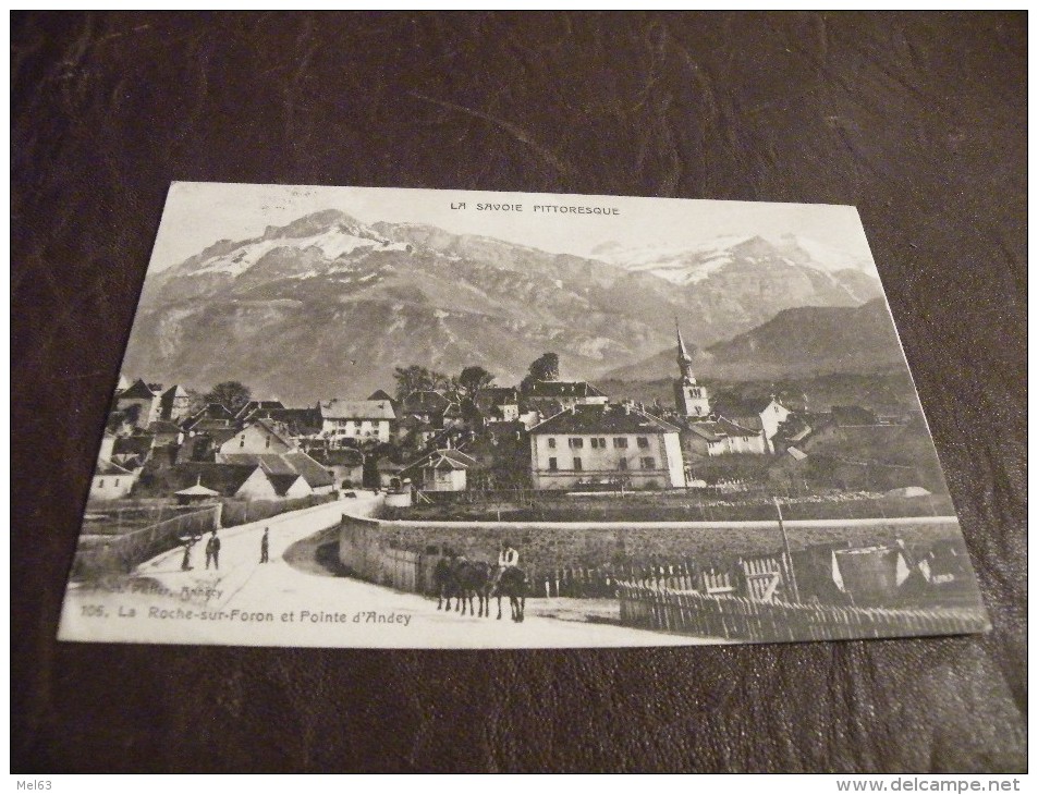 A208..CPA...74..LA-ROCHE- SUR-FORON Et Pointe D´Andey.....beau Plan Animé...écrite & Voyagée 1912 - La Roche-sur-Foron