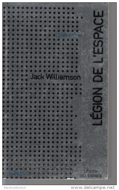 Legion De L'espace  Williamson Ed Albin Tbe - Albin Michel