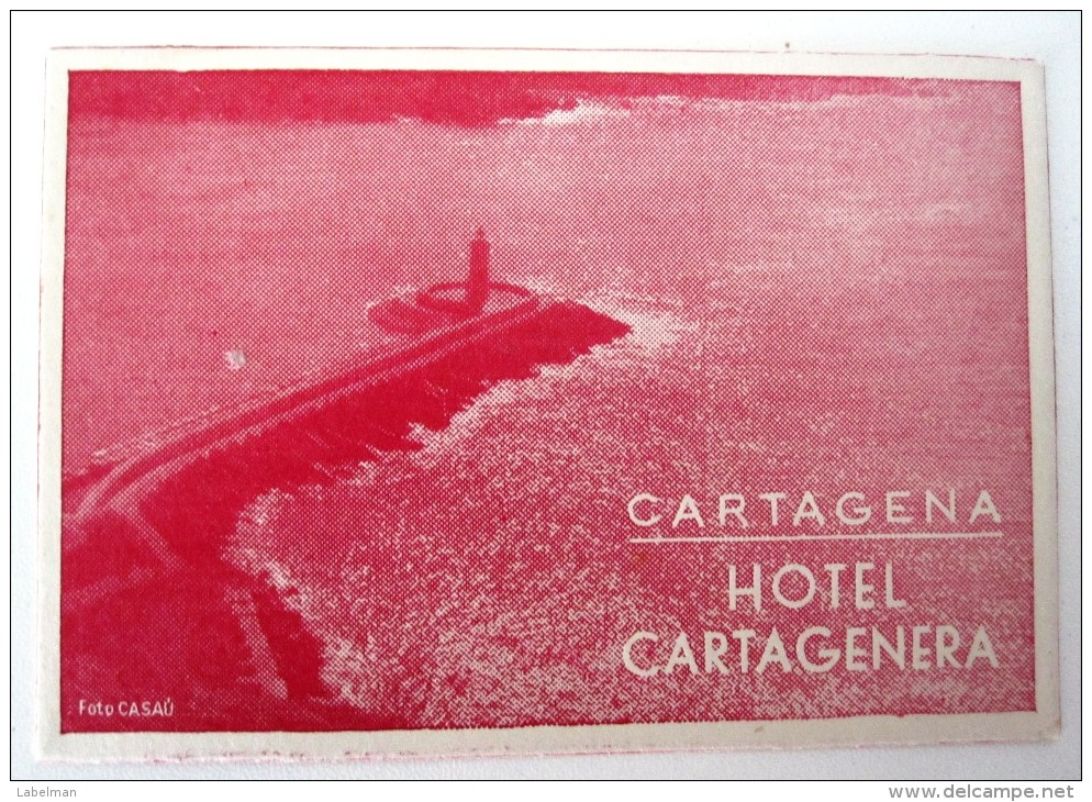 HOTEL ALBERGO PENSION HOSTAL CARTAGENERA CARTAGENA SPAIN LUGGAGE LABEL ETIQUETTE AUFKLEBER DECAL STICKER - Hotel Labels