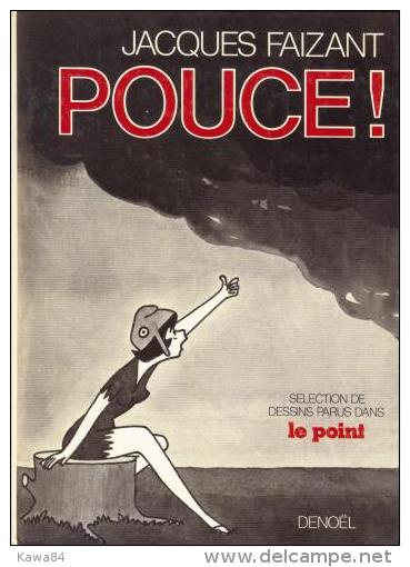 BD  Jacques Faizant  "  Pouce  " - Wolinski