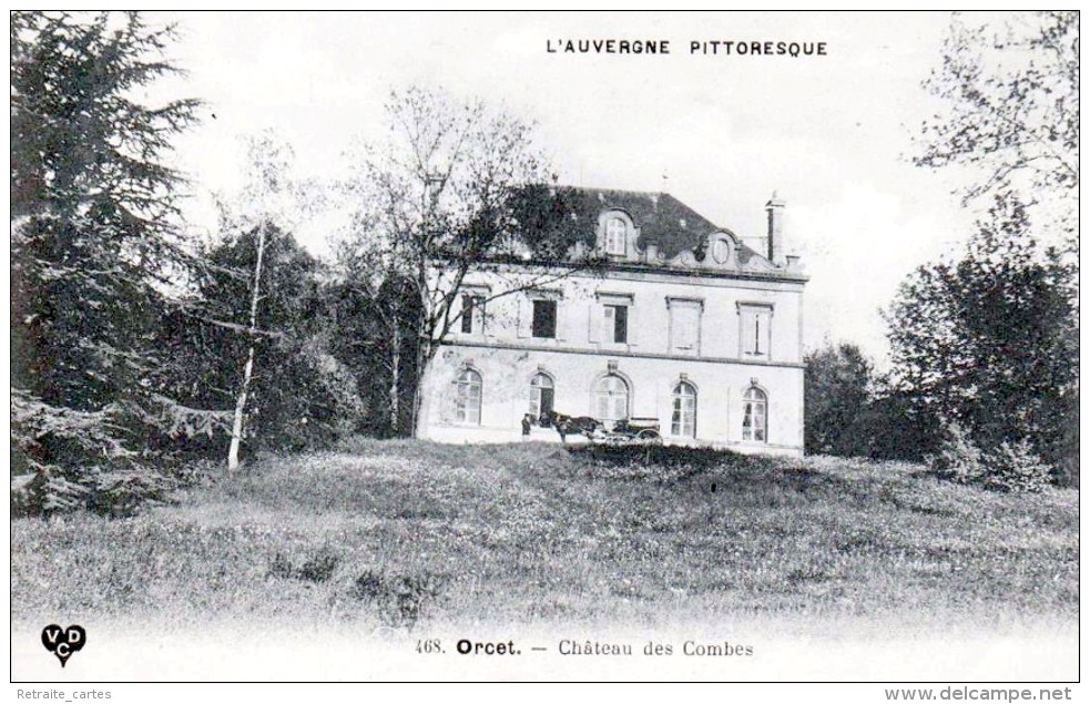 Les Châteaux En Auvergne - Orcet, Canton De Veyre-Monton - Le Château Des Combes - Très Beau Plan Animé - Veyre Monton