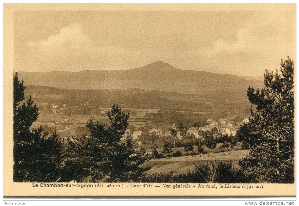 CPA 43  LE CHAMBON SUR LIGNON VUE GENERALE  AU FOND LE LIZIEUX - Le Chambon-sur-Lignon