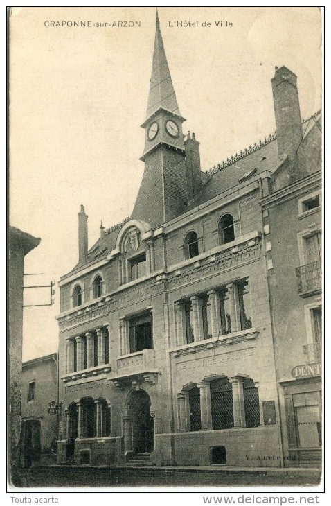 CPA 43  CRAPONNE SUR ARZON L HOTEL DE VILLE - Craponne Sur Arzon