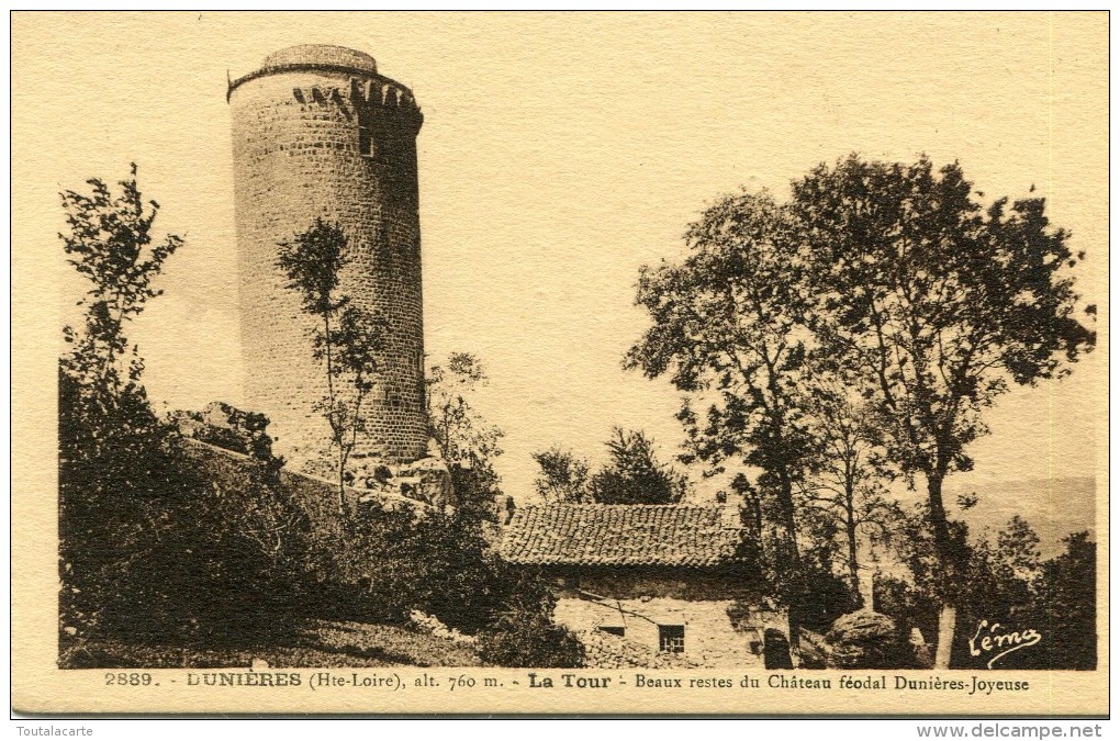 CPA 43 DUNIERES BEAUX RESTES DU CHATEAU FEODAL DUNIERES JOYEUSE - Autres & Non Classés