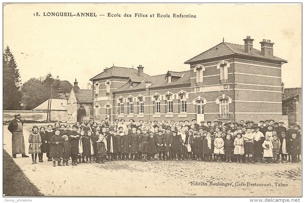 60/ Longueil Annel - Ecole Des Filles Et Ecole Enfantine 6 Edition Boulanger N° 18 Trés Belle Animation - Longueil Annel