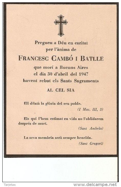 IN MEMORIAM FRANCESC CAMBO I BATLLE MUERTO EN BUENOS AIRES EL 30 DE ABRIL 1947 (RECORDATORIO) - Documentos Históricos