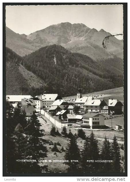 HOHENTAUERN Hochhaide Steiermark Murtal Judenburg Ca. 1960 - Judenburg