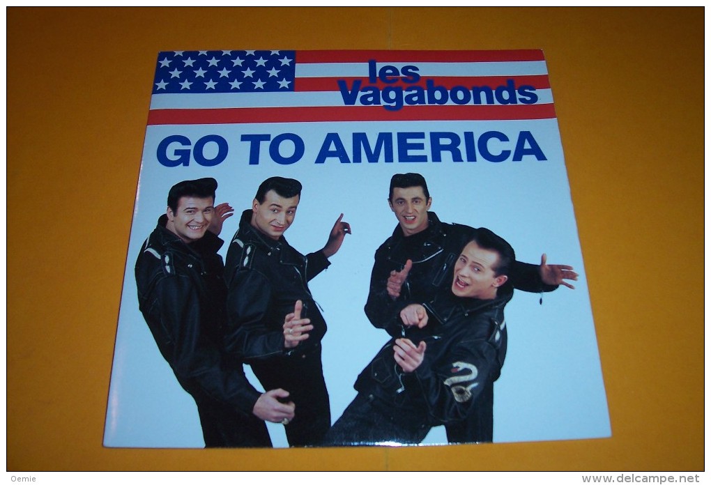 LES  VAGABONDS °  GO TO AMERICA - Rock