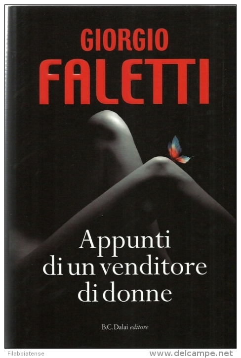 Appunti Di Un Venditore Di Donne - Giorgio Faletti - Gialli, Polizieschi E Thriller