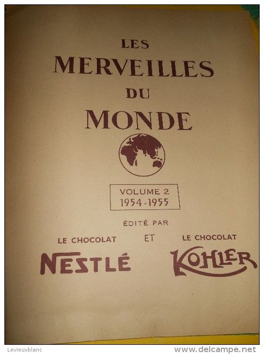 Album D'Images/ Nestlé-Kohler/ Les Merveilles Du Monde/Volume 2/SOPAD/Paul Dupont/1954-55   ALB10 - Autres & Non Classés
