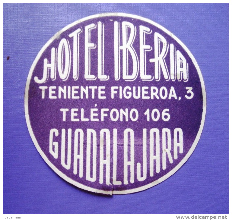 HOTEL RESIDENCIA PENSION IBERIA GUADALAJARA SPAIN TAG LUGGAGE LABEL ETIQUETTE AUFKLEBER DECAL STICKER MADRID - Hotel Labels