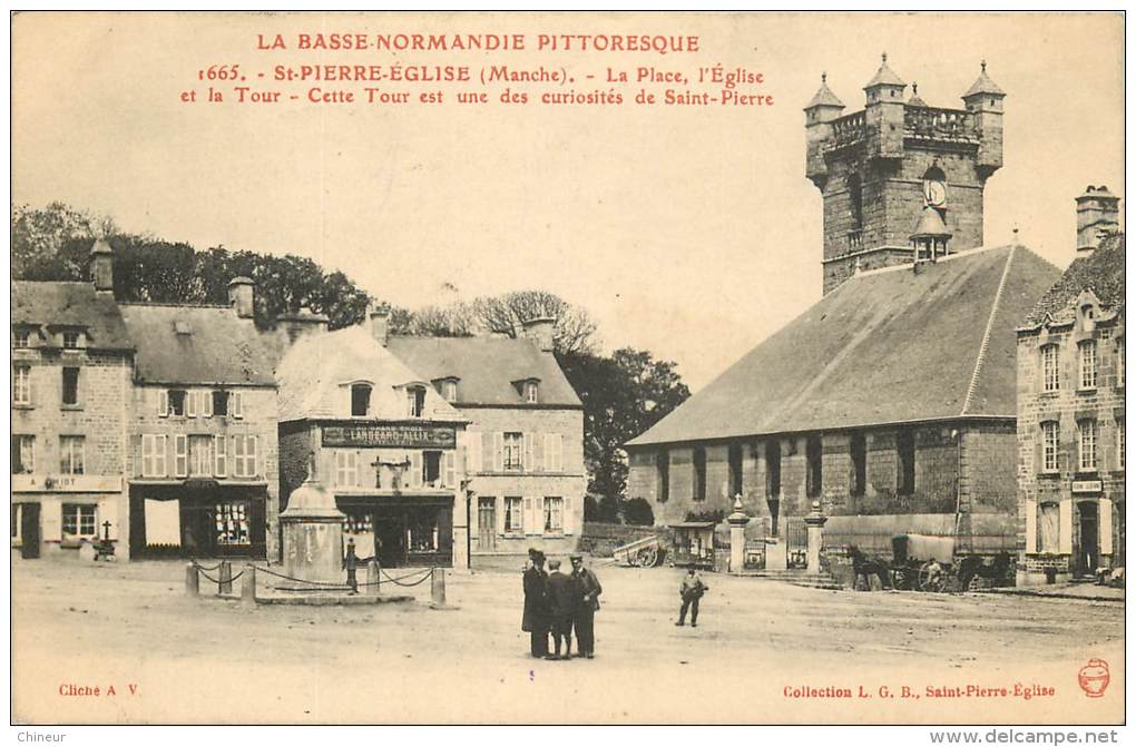 SAINT PIERRE EGLISE ECOLE LA PLACE EGLISE ET LA TOUR - Saint Pierre Eglise