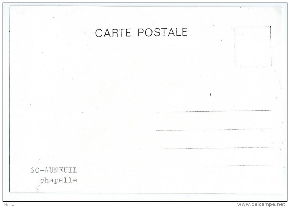 Carte Photo Moderne - Auneuil - Chapelle - Auneuil