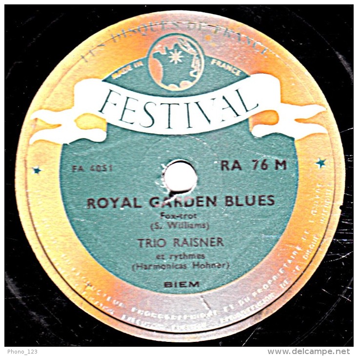 78 Trs - 25 Cm - FESTIVALRA 76 M  - état B -  TRIO RAISNER - SUR LA POINTE DES PIEDS - ROYAL GARDEN BLUES - 78 Rpm - Schellackplatten