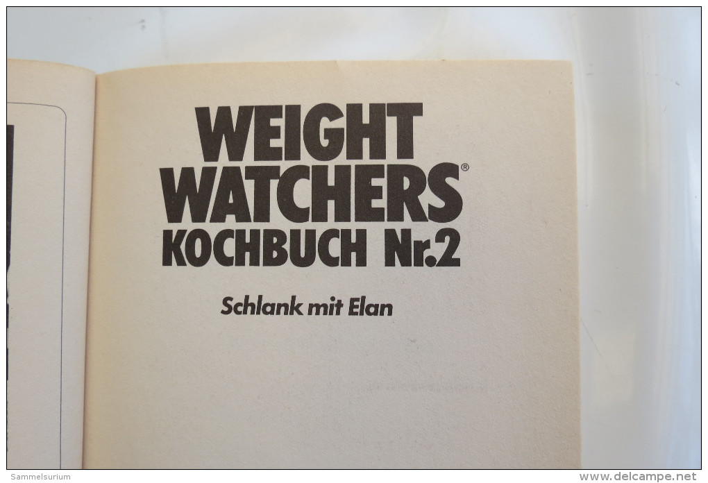 "Weight Watchers Kochbuch Nr. 2" Schlank Mit Elan, Mit 350 Rezepten - Comidas & Bebidas