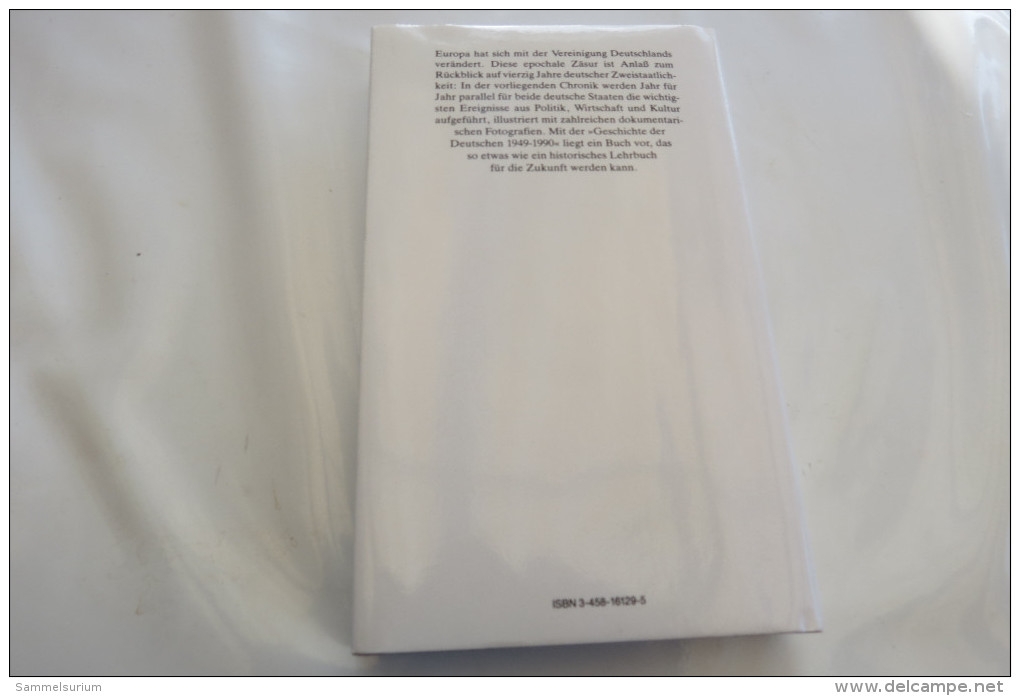 "Geschichte Der Deutschen 1949 - 1990" Eine Chronik Zu Politik, Wirtschaft Und Kultur - 5. Zeit Der Weltkriege