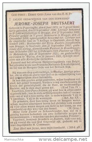 Jerome Joseph BRUTSAERT Poperinghe 1875 Priester Brugge Oostende Pastoor Oorlog Rousbrugge T' Sas Molendorp Watou 1928 - Andachtsbilder