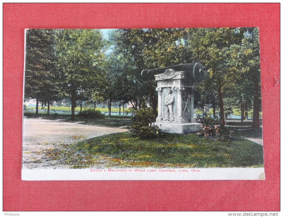 Ohio   Lima Soldiers Monument Wood Lawn Cemetery   Ref 1592 - Autres & Non Classés