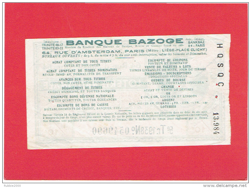 BILLET DE LOTERIE NATIONALE 1938 BANQUE BAZOGE 64 RUE D AMSTERDAM A PARIS - Biglietti Della Lotteria