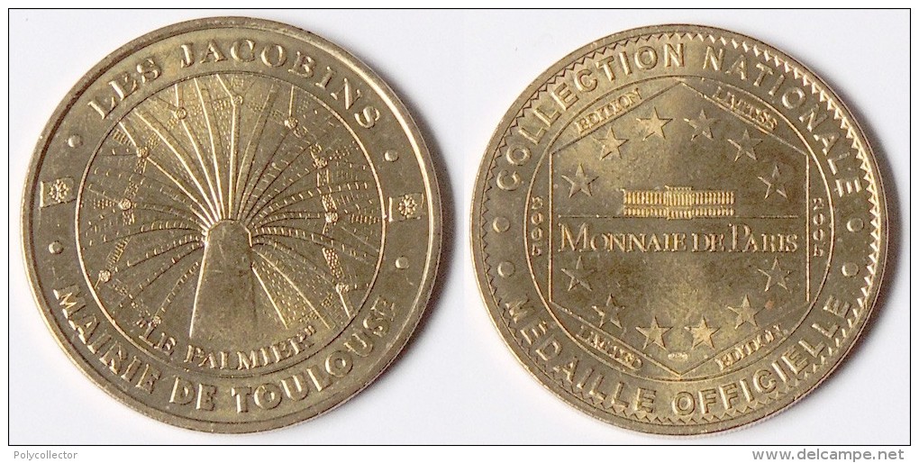 Jeton Touristique - Monnaie De Paris - Mairie De Toulouse - Les Jacobins - Le Palmier - 2005 - 2005