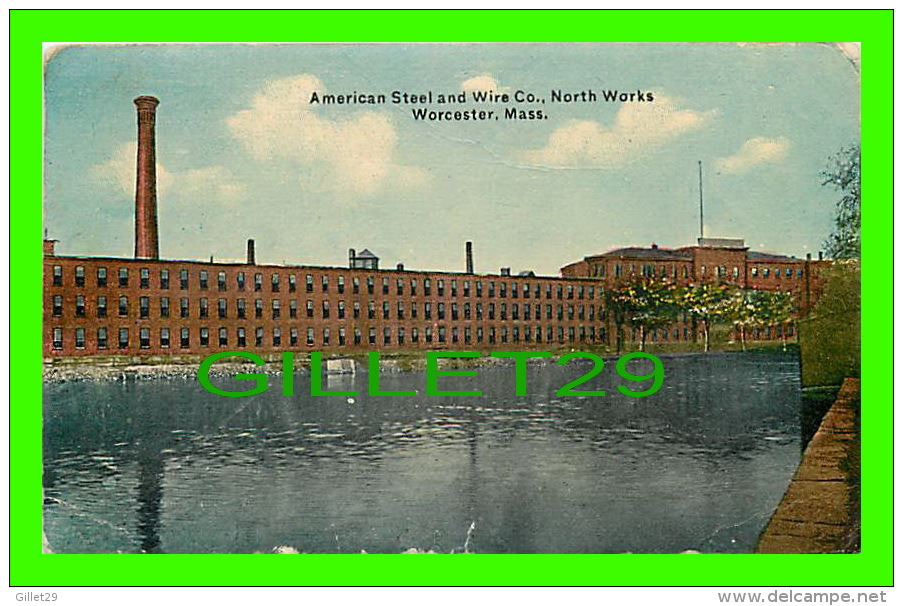 WORCESTER, MA - AMERICAN STEEL AND WIRE CO, NORTH WORKS - TRAVEL IN 1911 - - Worcester