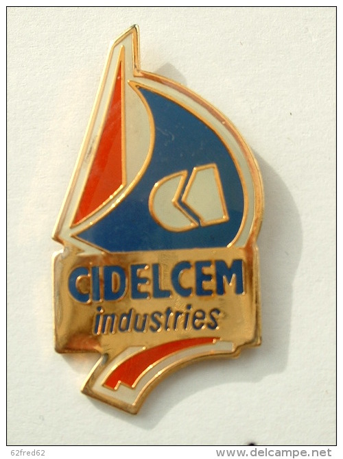 Pin´s CIDELCEM INDUSTRIES  - VOILIER - Sailing, Yachting