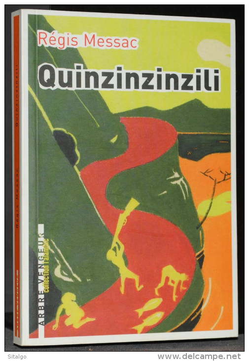 QUINZINZINZILI - RÉGIS MESSAC - SF - ARBRE VENGEUR - Andere & Zonder Classificatie