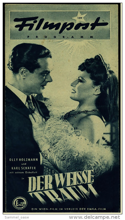 "Filmpost" "Der Weisse Traum" Mit Olly Holzmann , Karl Schäfer  -  Filmprogramm Nr. 159 Von Ca. 1947 - Sonstige & Ohne Zuordnung
