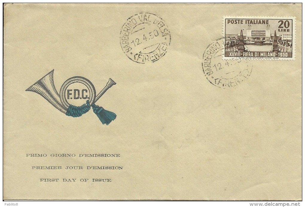 ITALIA REPUBBLICA ITALY REPUBLIC 1950 FIERA DI MILANO FAIR FDC - FDC