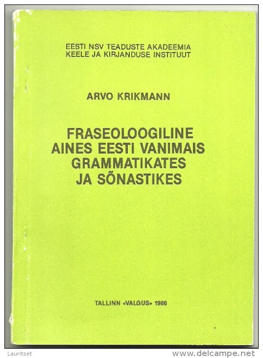 ESTLAND Estonia A. Krikmann Fraseologie In Estnische Sprache Sprachwissenschaft. 1986 - Sonstige & Ohne Zuordnung