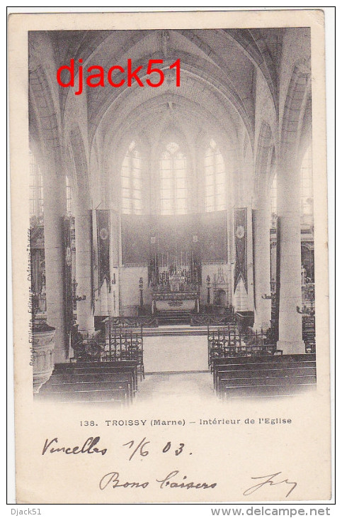 51 - TROISSY (Marne) - Intérieur De L'Eglise - 1903 / Destinataire : Geneviève DEVIGNES / 2 Scan - Autres & Non Classés