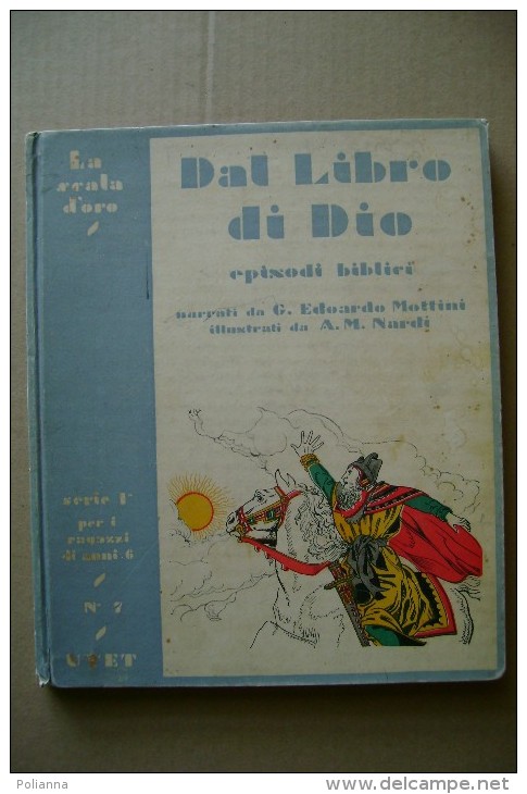 PCK/35 DAL LIBRO DI DIO Episodi Biblici  Scala D´Oro 1932/illustrati Da A.M.Nardi - Religione