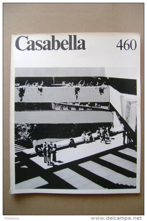 PCK/38 CASABELLA N.460/1980/Colegio De Mexico/Halles Parigi/Roma Mussolinea : Il Centro Antico - Kunst, Design