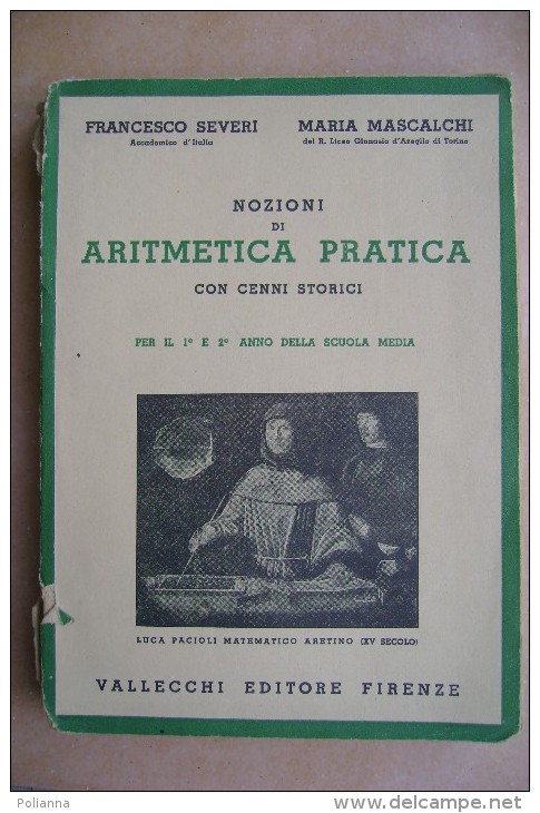 PCK/47 Severi-Mascalchi NOZ. ARITMETICA PRATICA Vallecchi 1941 - Mathematik Und Physik