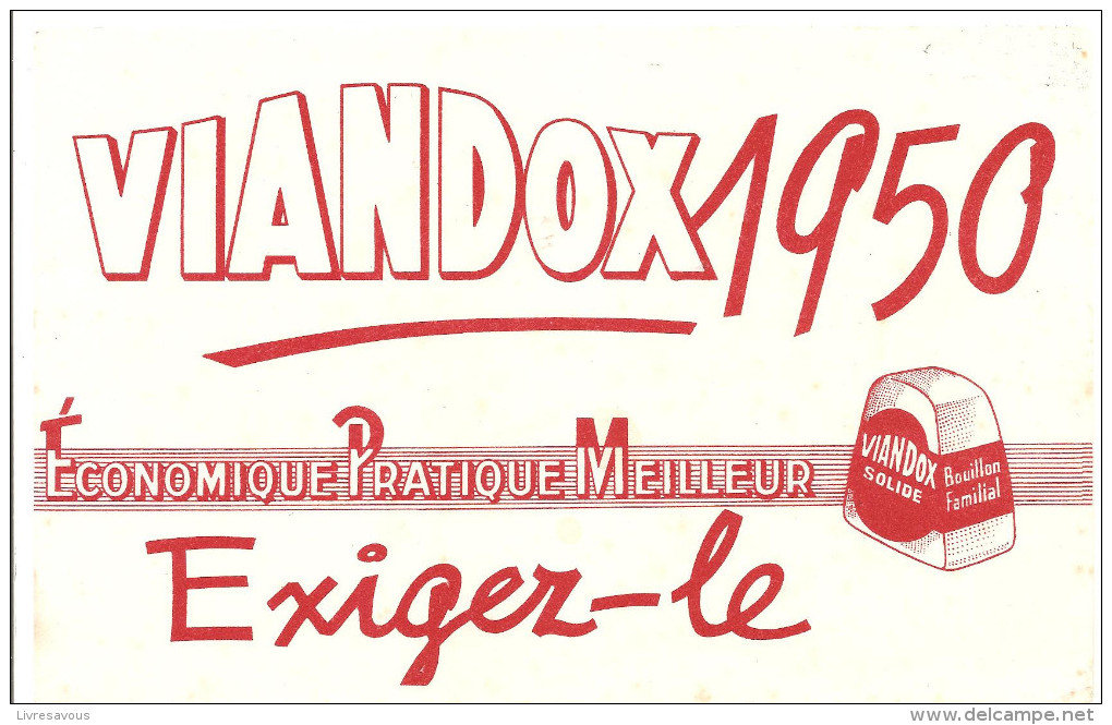 Buvard Viandox 1950 Economique Pratique Meilleur Exigez Le Viandox Solide - Potages & Sauces