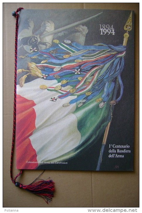 PCK/51 CALENDARIO STORICO Dei CARABINIERI 1994/commemorativo Del 1° Centenario Della Bandiera Dell´Arma - Formato Grande : 1991-00