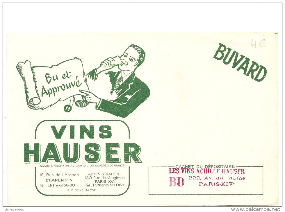 Buvard HAUSSER Bu Et Approuvé Vins Hausser Les Vins Achille Hausser 222, Avenue Du Maine à Paris XIV - Schnaps & Bier