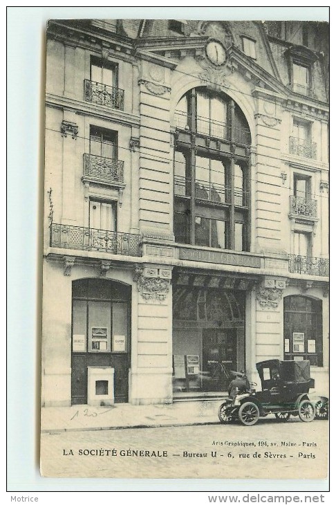 PARIS - La Société Générale, Bureau, 6 Rue De Sèvres. - Banques