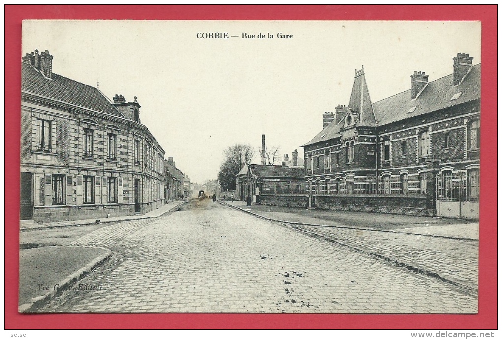 Corbie - Rue De La Gare ( Voir Verso ) - Corbie