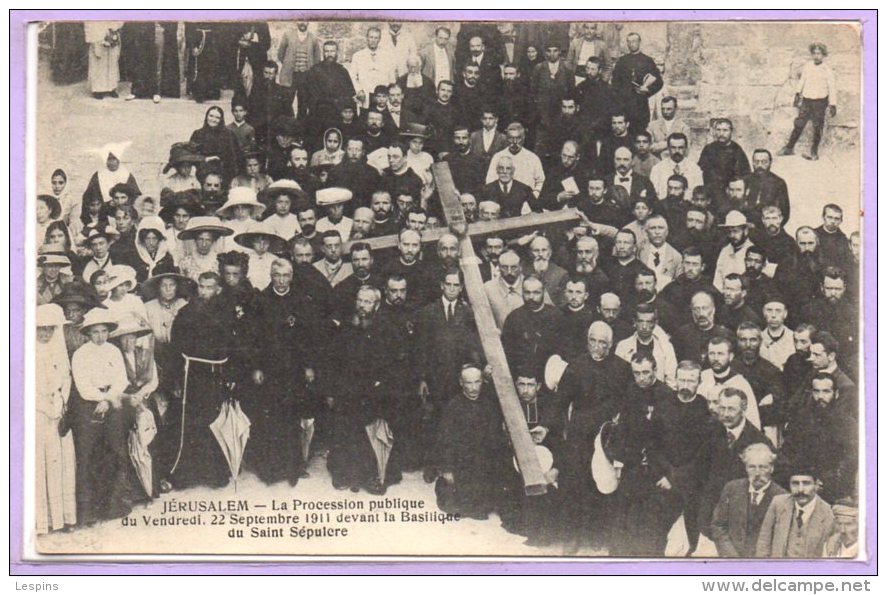 ISRAEL -- JERUSALEM --  La Procession Publique Du Vendredi 22 Septembre 1911 - Israel