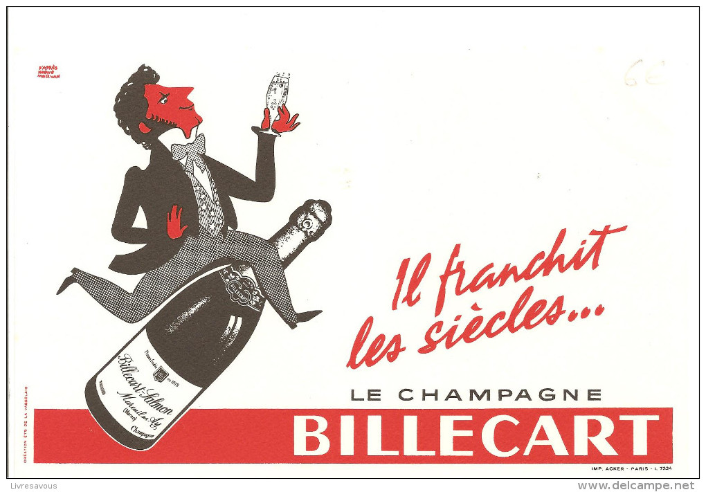 Buvard BILLECART Il Franchit Des Siècles ... Le Champagne BILLECART - Liquore & Birra