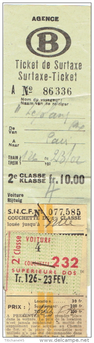 Ticket De PLACE LOUEE Couchette De 1ère Classe S.N.C.F. + Ticket De Surtaxe S.N.C.B. BRUXELLES - PARIS - Europa