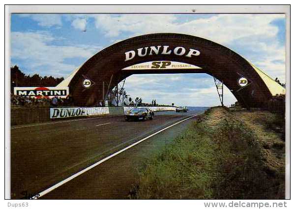 LE MANS - Circuit Des 24 Heures - La Passerelle Dunlop - Très Bon état - Le Mans